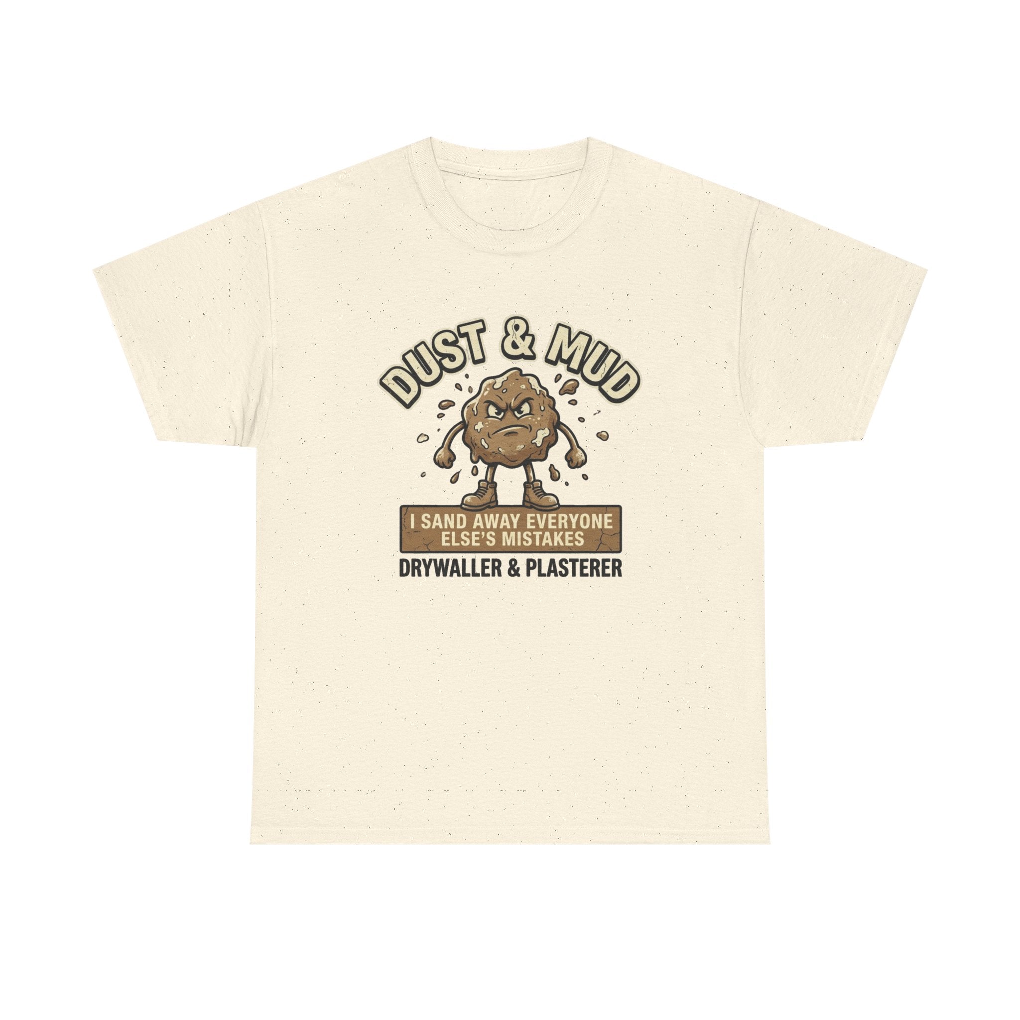 Plaster Dust & Mud T-Shirt