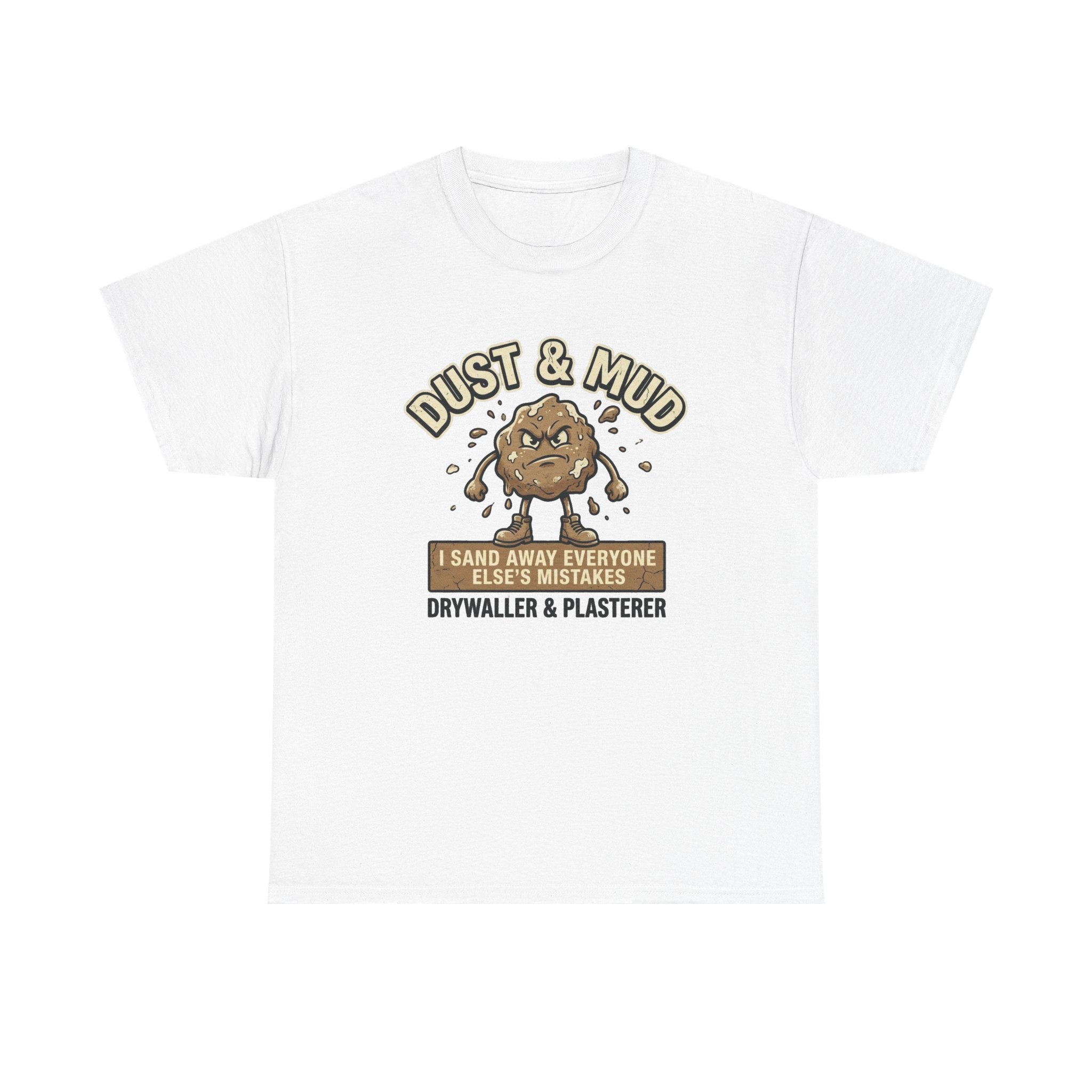 Plaster Dust & Mud T-Shirt