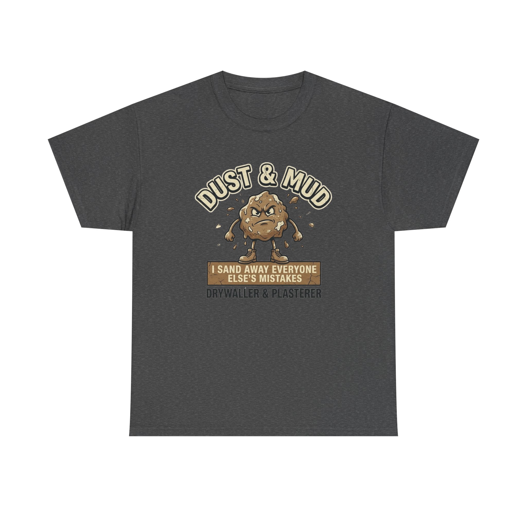 Plaster Dust & Mud T-Shirt