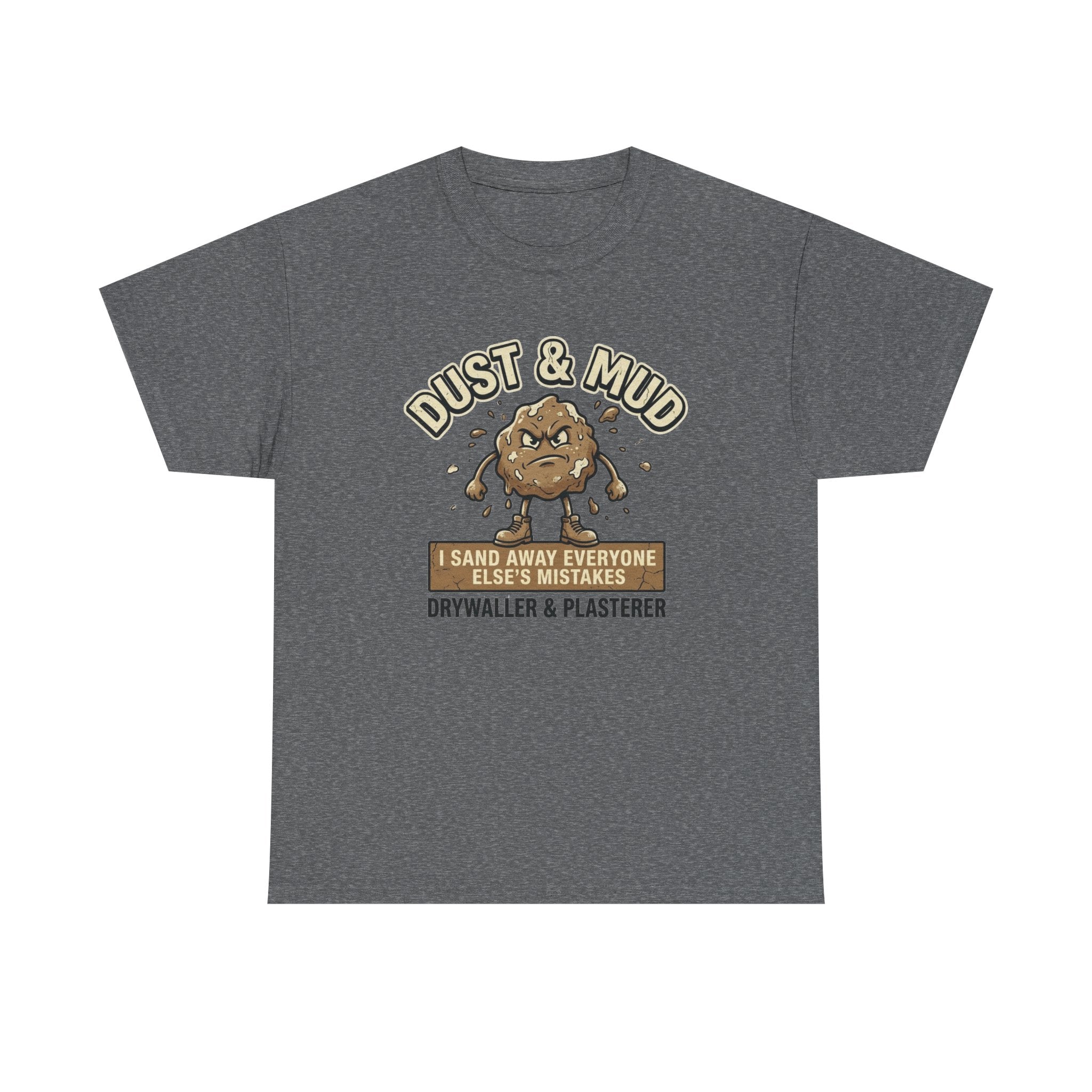 Plaster Dust & Mud T-Shirt